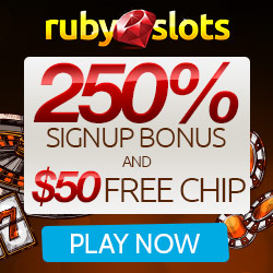 Ruby Slots - 250% Bonus + $50 Free Chip 